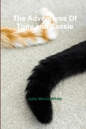 The Adventures of Tony and Cassie