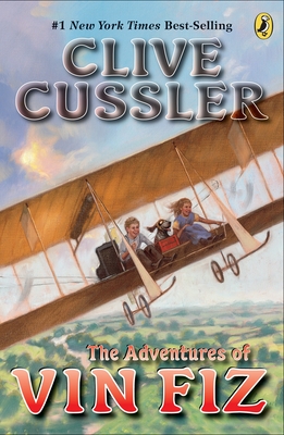 The Adventures of Vin Fiz - Cussler, Clive