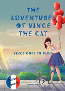 The Adventures of Vince the Cat 2018: Vince Goes to Paris