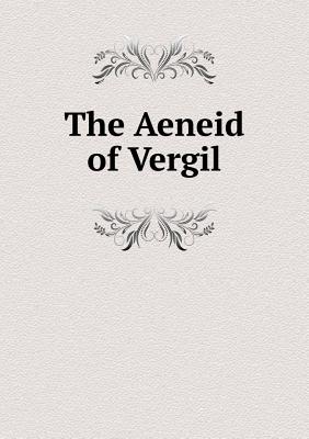 The Aeneid of Vergil - Rhoades, James