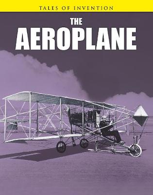 The Aeroplane - Spilsbury, Richard, and Spilsbury, Louise