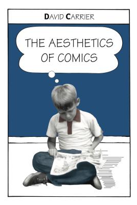 The Aesthetics of Comics - Carrier, David