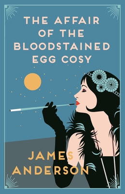 The Affair of the Bloodstained Egg Cosy - Anderson, James