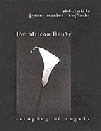 The African Flower: Singing of Angels