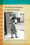 The African Presence in Santo Domingo