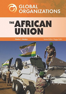 The African Union - Badejo, Diedre L
