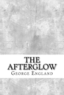 The Afterglow