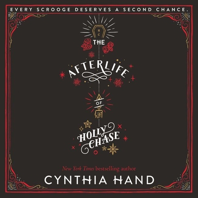 The Afterlife of Holly Chase - Hand, Cynthia, and Spencer, Erin (Read by)