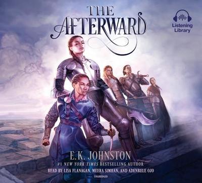 The Afterward - Johnston, E K, and Flanagan, Lisa (Read by), and Simhan, Meera (Read by)