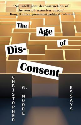 The Age of Dis-Consent - Moore, Christopher G