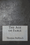 The Age of Fable