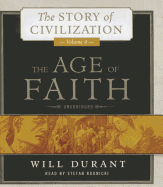 The Age of Faith - Durant, Will, and Rudnicki, Stefan (Read by)