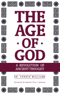 The Age of God: A Revolution of Ancient Thought
