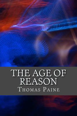 The age of reason - Paine, Thomas