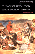The Age of Revolution and Reaction, 1789-1850