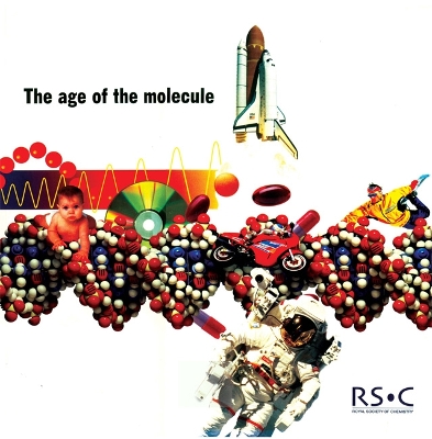 The Age of the Molecule: Rsc - Hall, Nina (Editor)