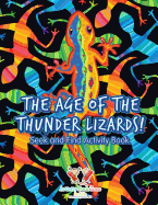 The Age of the Thunder Lizards! Seek and Find Activity Book