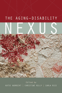 The Aging-Disability Nexus