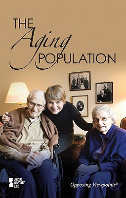 The Aging Population - Wilson, Mike, and Swarts, Katherine (Editor)