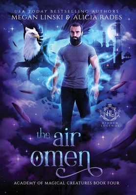 The Air Omen - Linski, Megan, and Rades, Alicia, and Legends, Hidden
