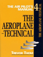 The Air Pilot's Manual: Aeroplane Technical
