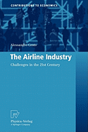The Airline Industry: Challenges in the 21st Century