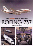 The Airliner World Book of the Boeing 737 - Nicholls, Mark