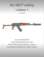 The AK47 catalog volume 1: Amazon edition