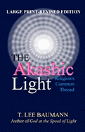 The Akashic Light: Religion's Common Thread