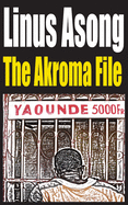 The Akroma File