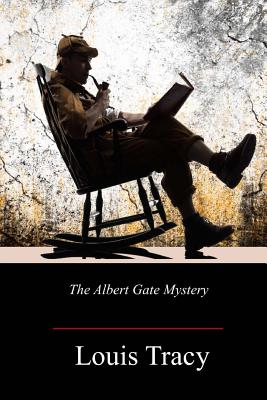 The Albert Gate Mystery - Tracy, Louis