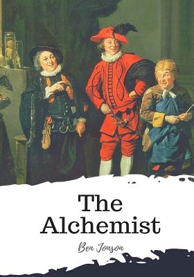 The Alchemist - Jonson, Ben