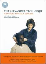 The Alexander Technique: Solutions for Back Trouble