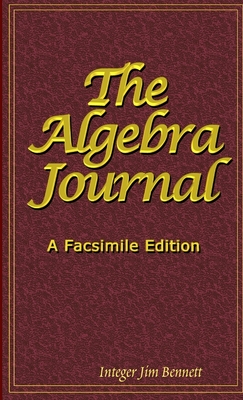 The Algebra Journal - Bennett, Jim