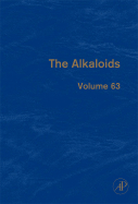 The Alkaloids: Chemistry and Biology Volume 63