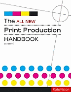 The All New Print Production Handbook