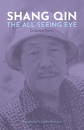 The All-Seeing Eye: Collected Poems