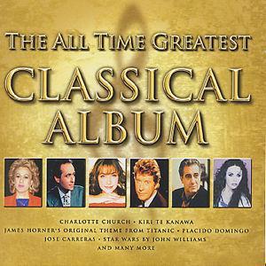 The All Time Greatest Classical Album - 