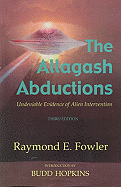 The Allagash Abductions 3rd Edition: Undeniable Evidence of Alien Intervention