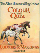 The Allen Horse and Pony Frieze Colour and Quiz: Colours & Markings