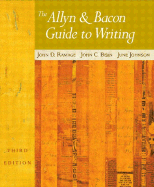 The Allyn & Bacon Guide to Writing