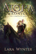 The Alora Chronicles: The Complete Series