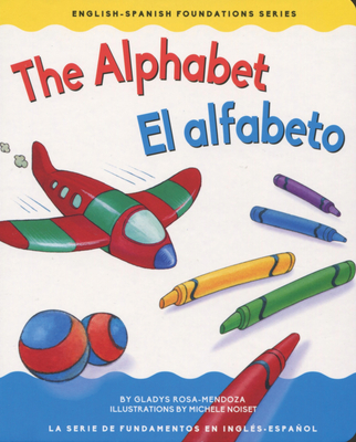 The Alphabet / El Alfabeto - Mendoza, Gladys Rosa
