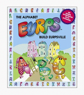The Alphabet Eurps Build Eurpsville - Onish, Liane (Editor)