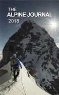 The Alpine Journal 2018: Volume 122