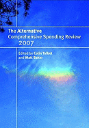 The Alternative Comprehensive Spending Review 2007