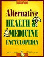 The Alternative Health & Medicine Encyclopedia