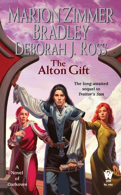 The Alton Gift - Bradley, Marion Zimmer, and Ross, Deborah J