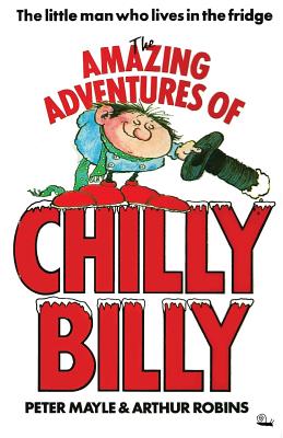 The Amazing Adventures of Chilly Billy - Mayle, Peter