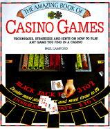 The Amazing Book of Casino Games - Lamford, Paul